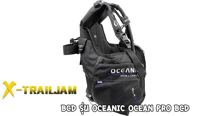 รีวิว BCD รุ่น Oceanic Ocean Pro BCD สำหรับ Oceanic Ocean Pro BCD นับได้ว่าเป็นอีกหนึ่งเพื่อนรักของนักดำน้ำเลยก็ว่าได้ เพราะว่าเป็นแบรนด์